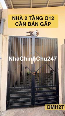 CHỦ GẦN BÁN GẤP NHÀ Q12 CHỈ 3.6 TỶ CÒN THƯƠNG LƯỢNG